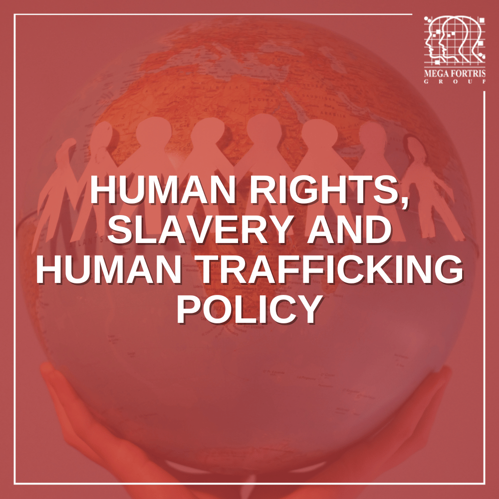 Human Rights, Slavery, and Human Trafficking Policy