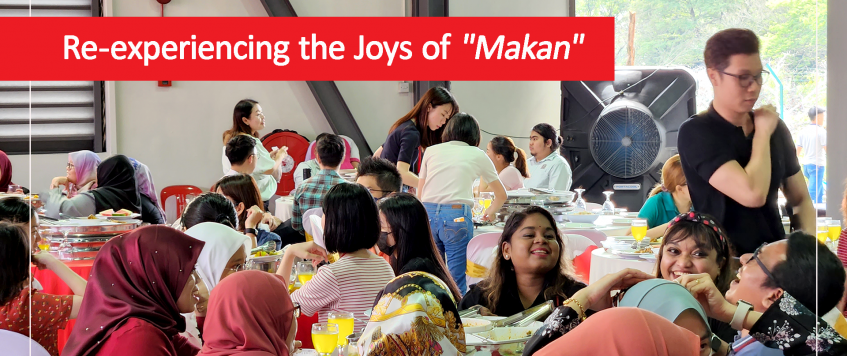 Re-experiencing the Joys of “Makan”