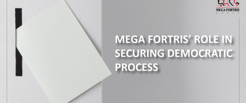 Mega Fortris’ Role in Securing Democratic Process